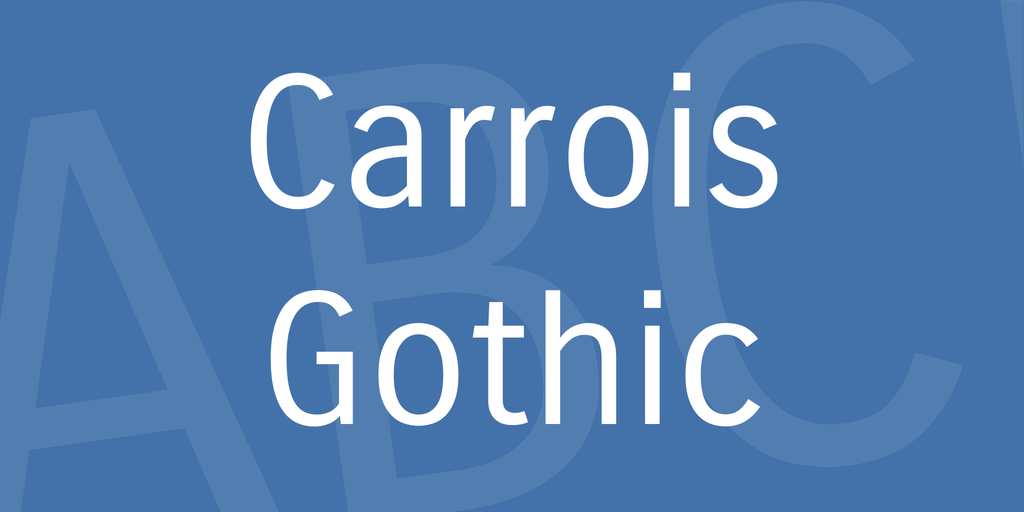 Carrois Gothic Regular Font preview