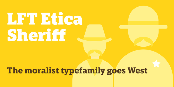 LFT Etica Sheriff Regular Font preview