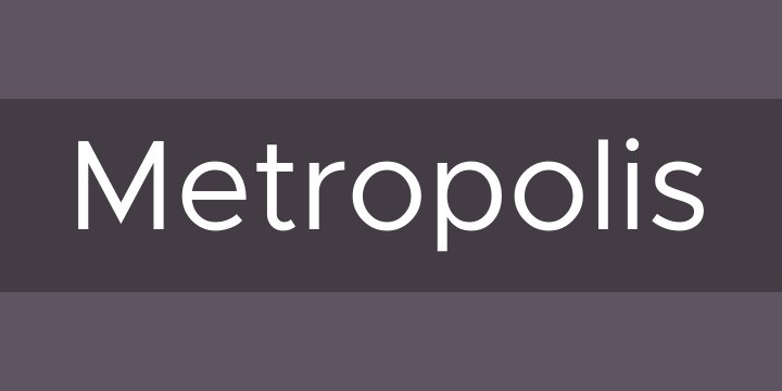 Metropolis Regular Font preview