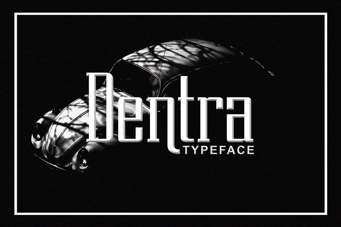 Dentra Font preview