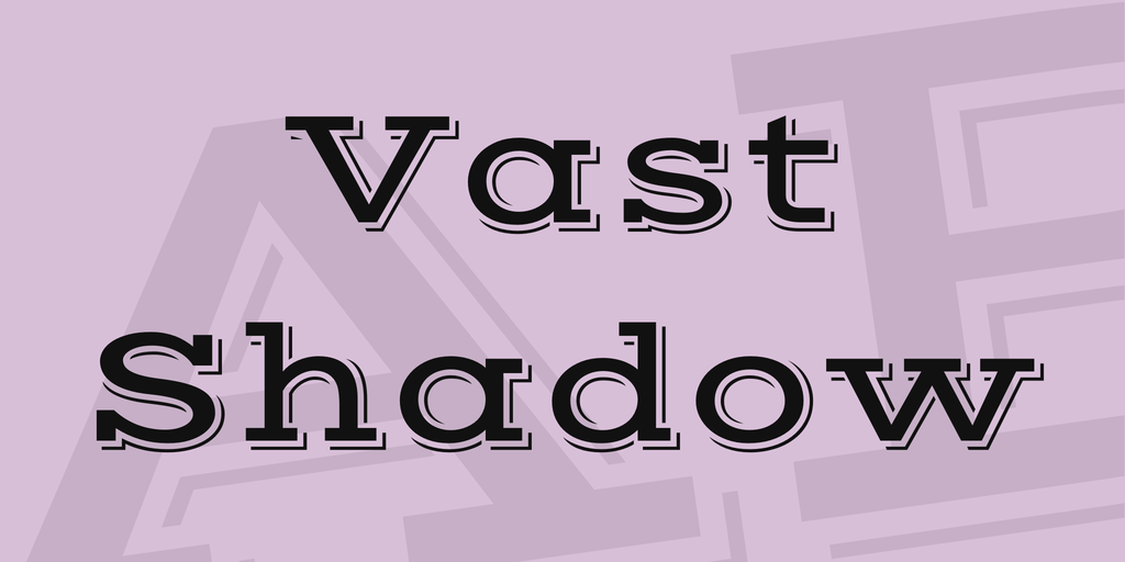 Vast Shadow Font preview