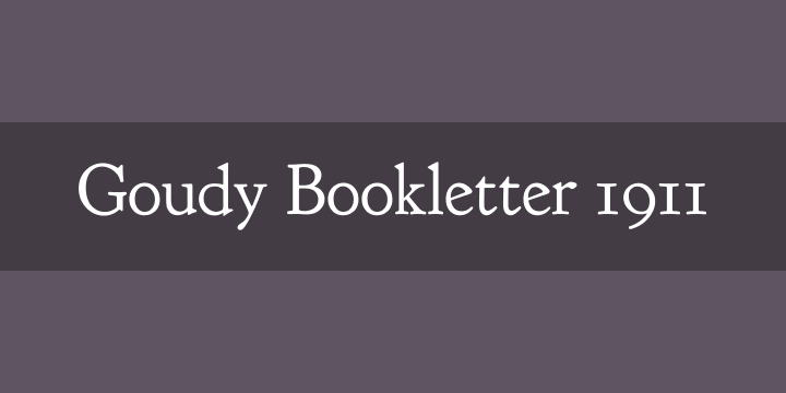 Goudy Bookletter 1911 Font preview