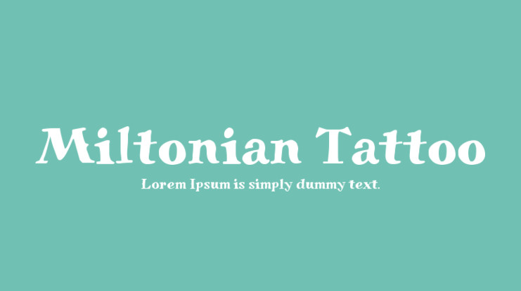 Miltonian Tattoo Font preview