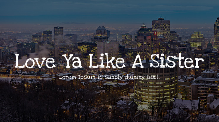 Love Ya Like A Sister Font preview