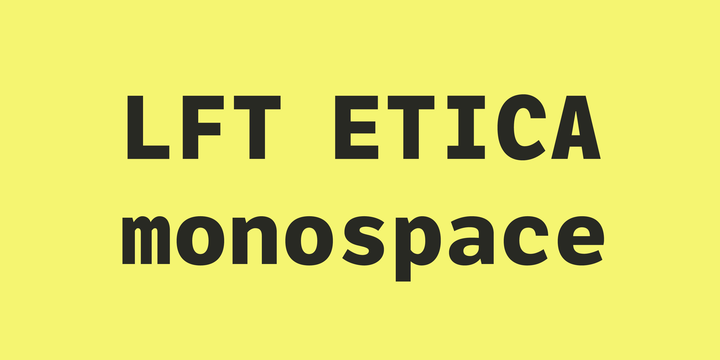 LFT Etica Mono Font preview