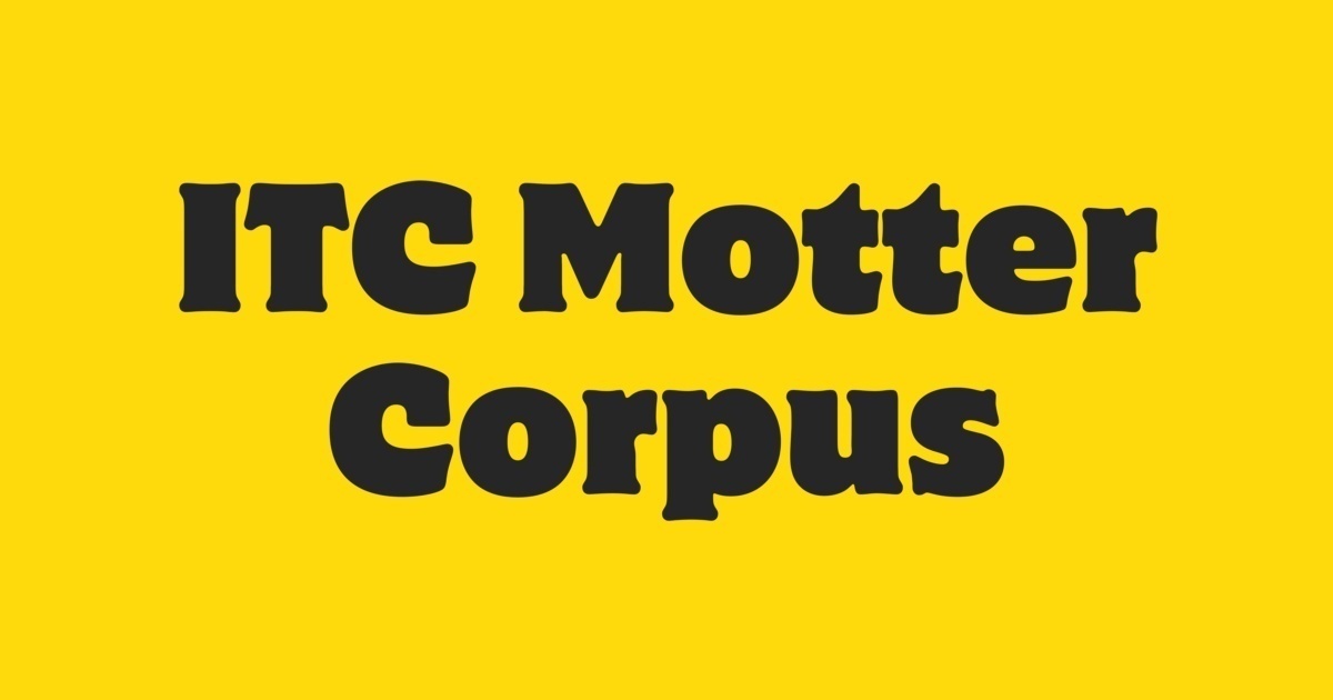 ITC Motter Corpus Font preview
