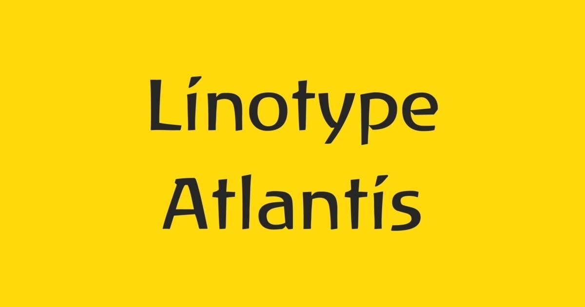 Linotype Atlantis Medium Font preview