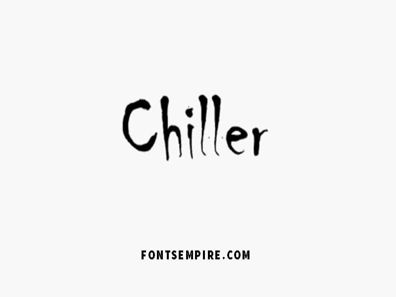 Chiller Font preview
