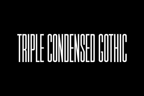 Triple Condensed Gothic Medium Font preview