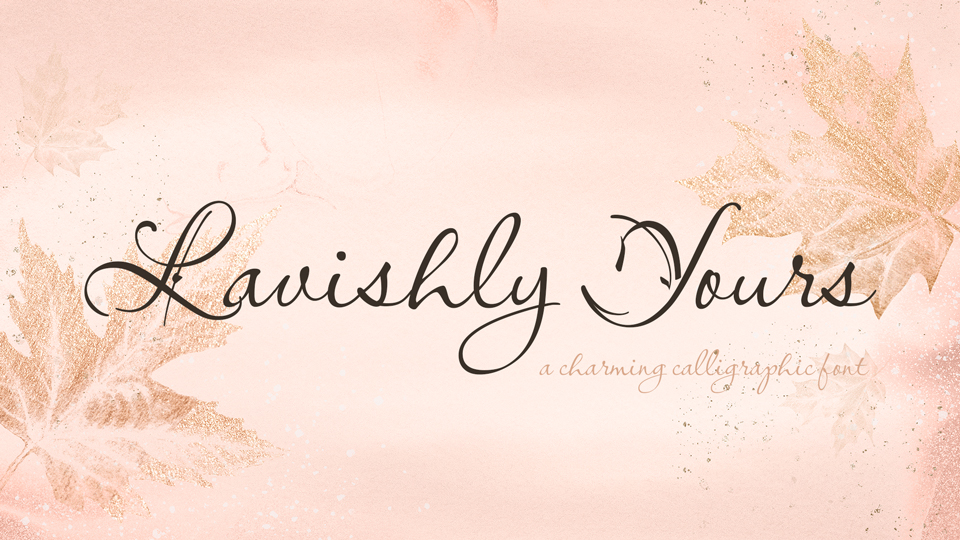 Lavishly Yours Font preview