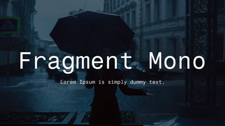 Fragment Mono Regular Font preview