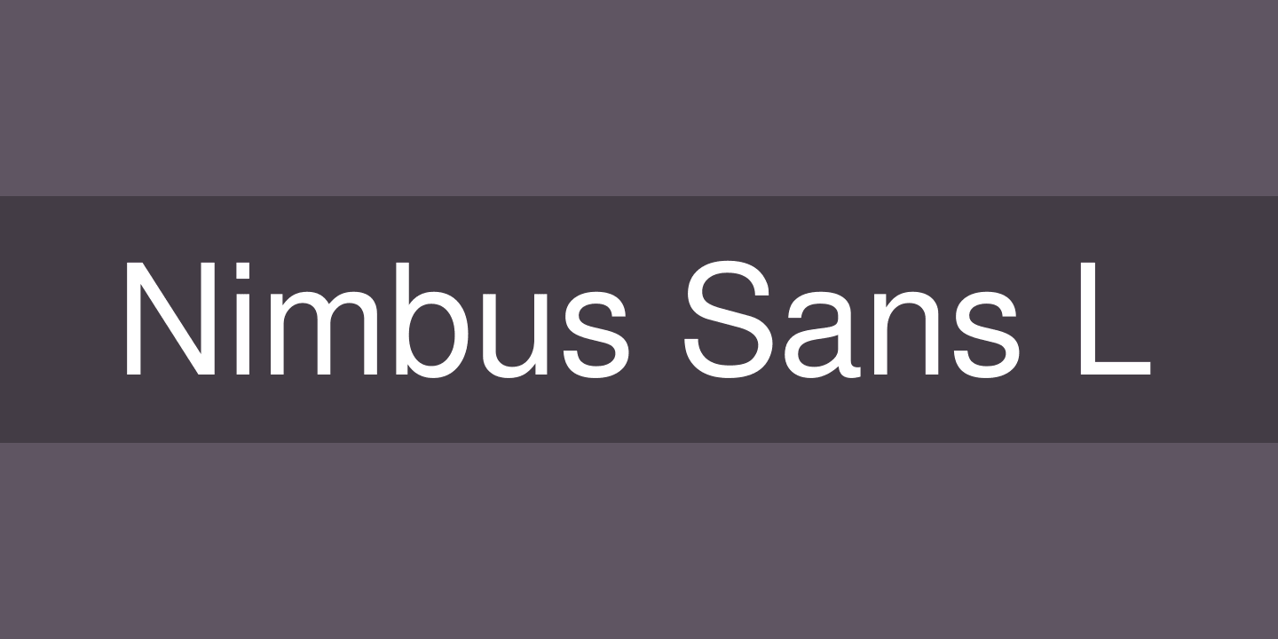 Nimbus Sans L Font preview