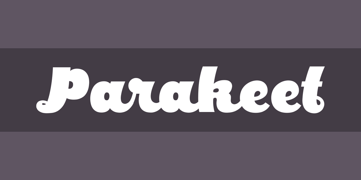 Parakeet Font preview