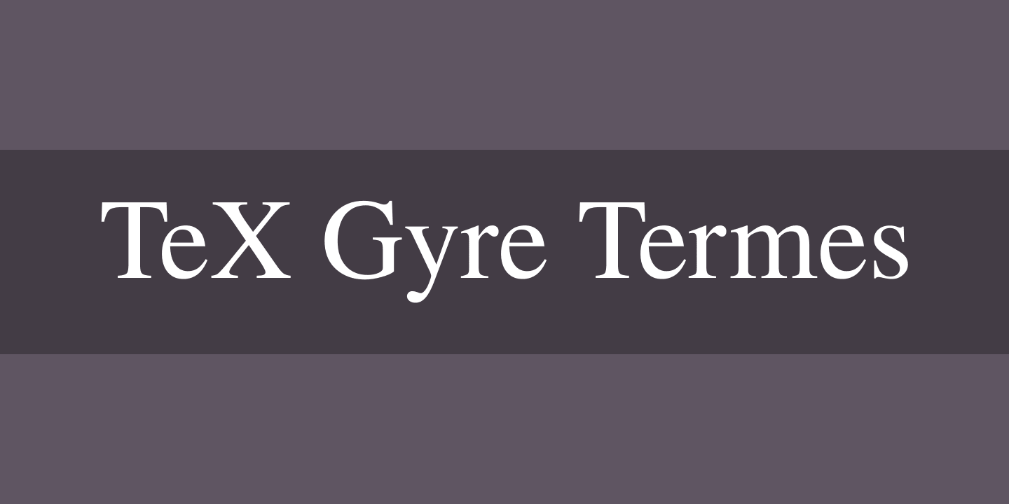 TeX Gyre Termes Font preview