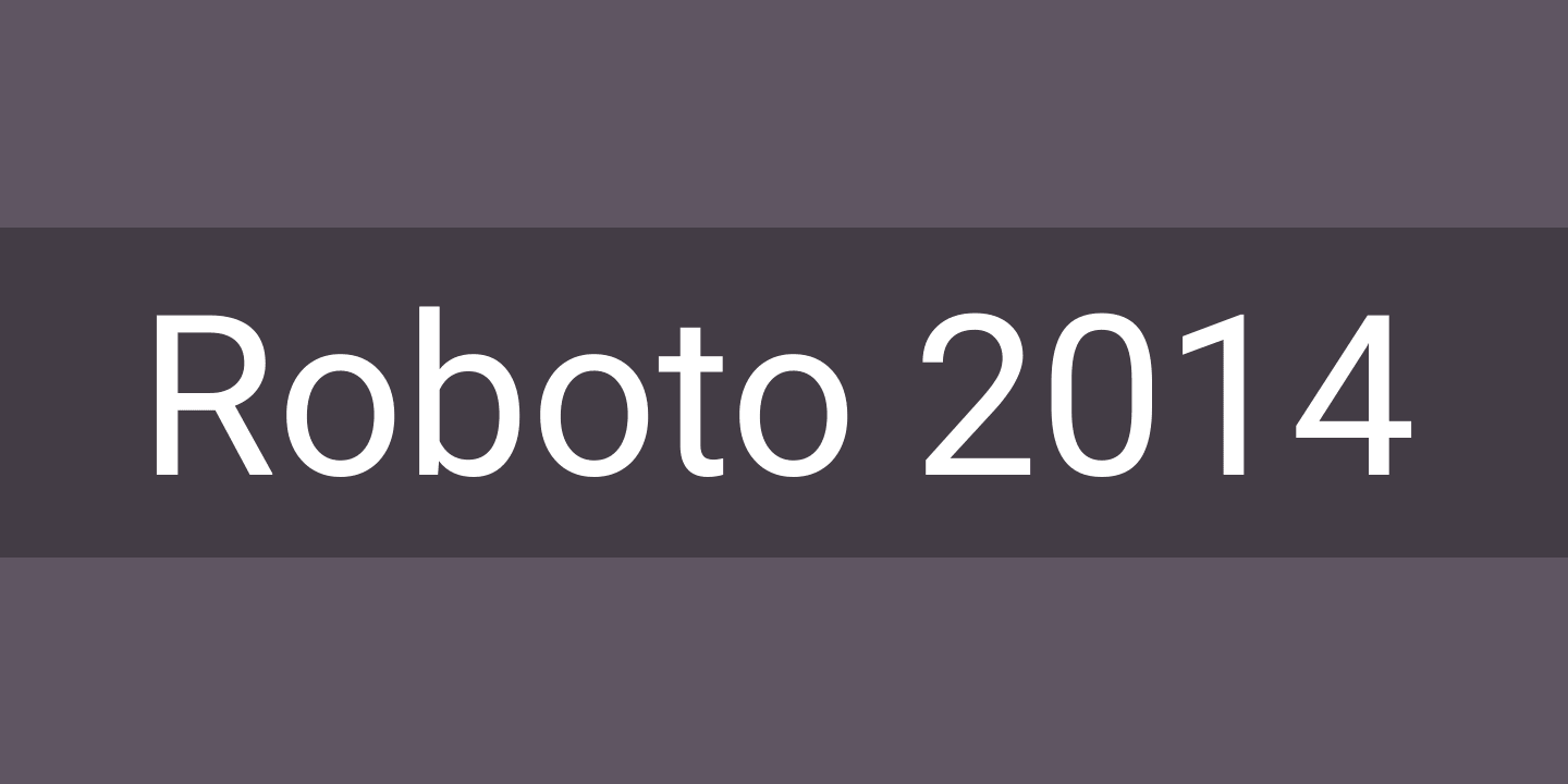 Roboto 2014 Font preview