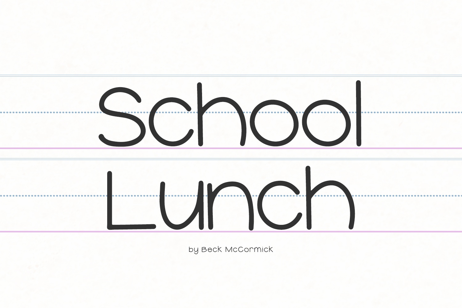 School Lunch Font preview