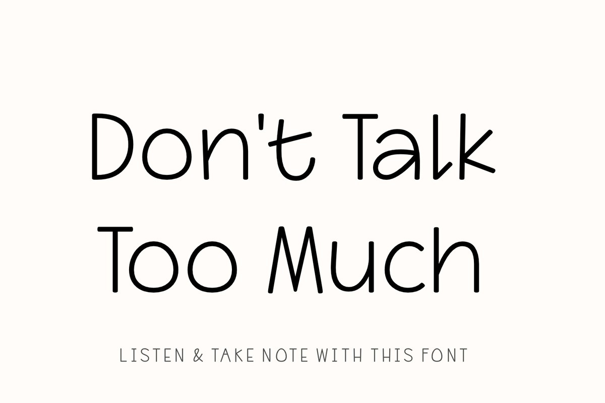 Don't Talk Too Much Font preview