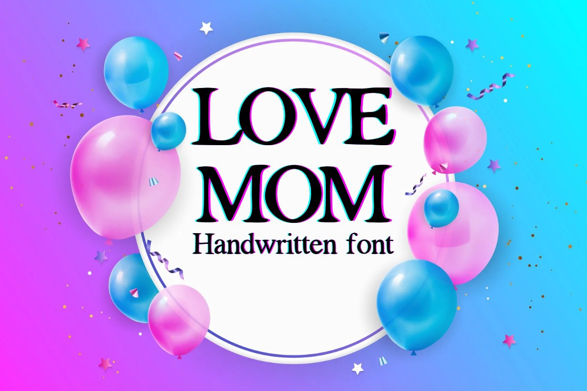 Love Mom Font preview