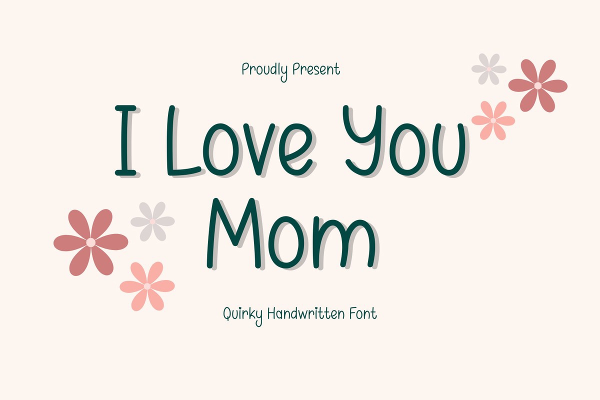 I Love You Mom Regular Font preview