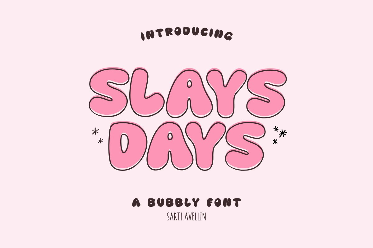 Slays Days Font preview