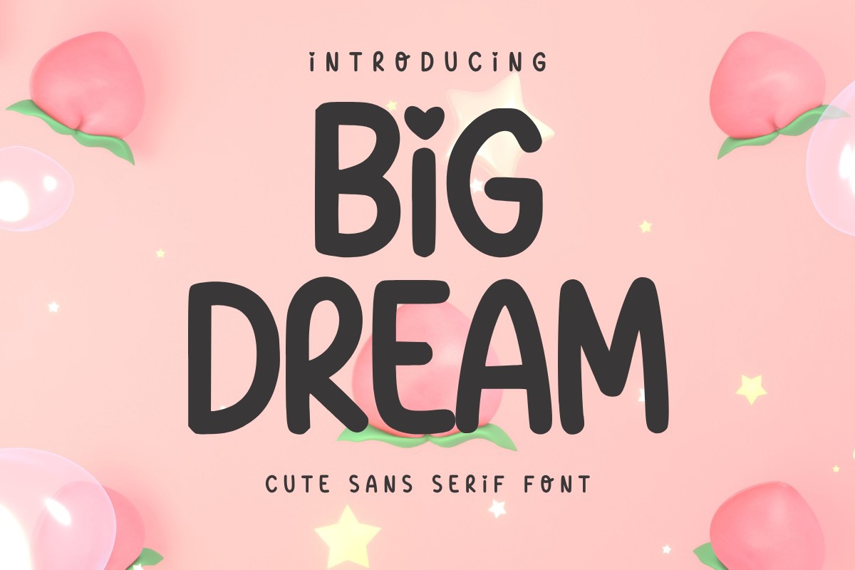 Big Dream Font preview