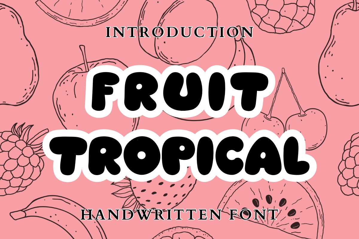 Fruit Tropical Font preview