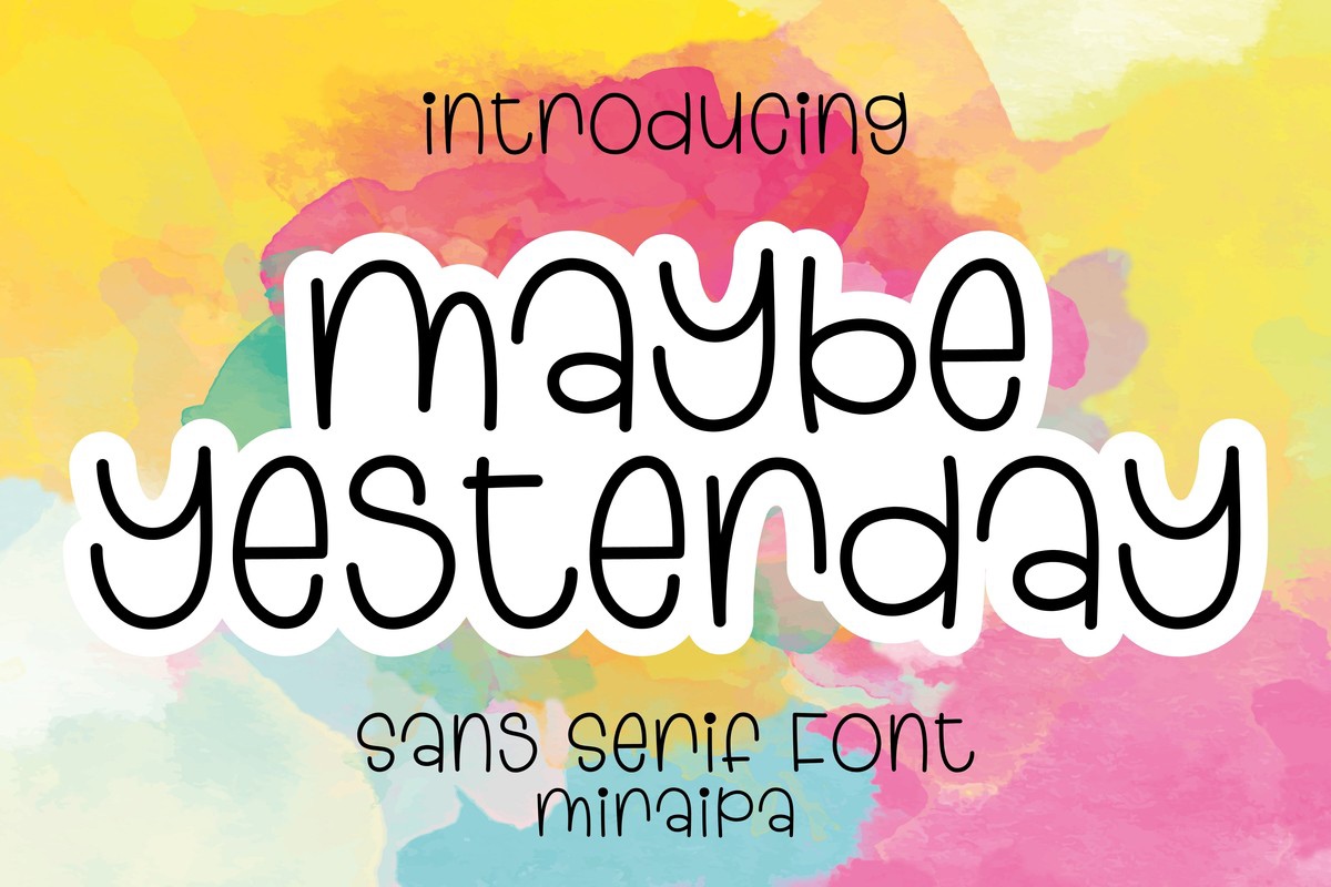 Maybe Yesterday Font preview